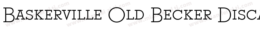 Baskerville Old Becker Discaps字体转换